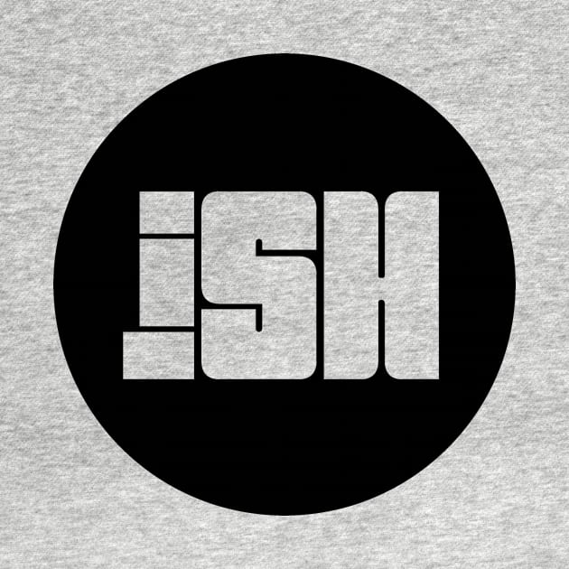 iSH Original Black Logo by iSH